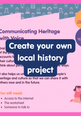 Create your own local history project